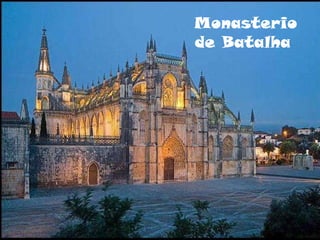 Monasterio de Batalha   