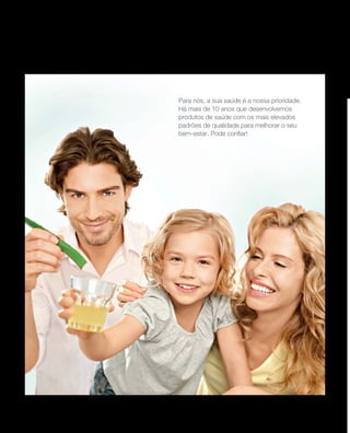 6
Para nós, a sua saúde é a nossa prioridade.
Há mais de 10 anos que desenvolvemos
produtos de saúde com os mais elevados
padrões de qualidade para melhorar o seu
bem-estar. Pode confiar!
Literacia em saúde LR
Qualidade elevada para o seu bem-estar
 
