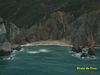 Praia da Ursa
 