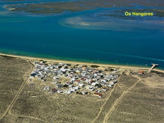 Os Hangares
 