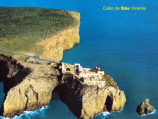 Cabo de São Vicente
 