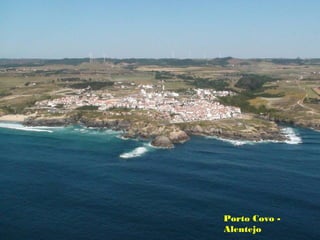 Porto Covo -
Alentejo
 