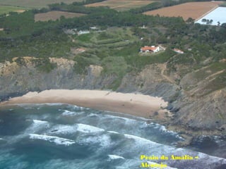 Praia da Amália –
Alentejo
 