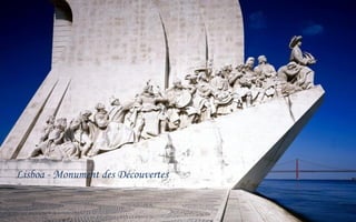 Lisboa - Monument des Découvertes 
 