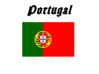 PortugalPortugal
 