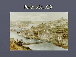 Porto séc. XIX 