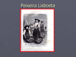 Peixeira Lisboeta 