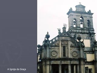 A Igreja da Graça 