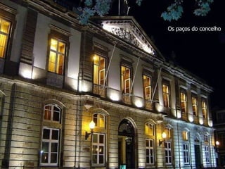 Os paços do concelho 