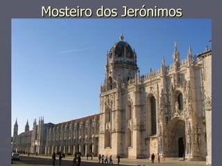 Mosteiro dos Jerónimos 