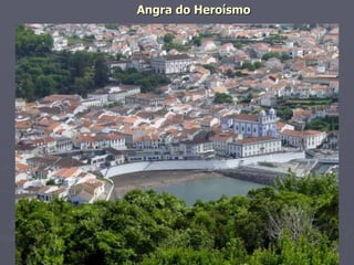 Angra do Heroísmo 
