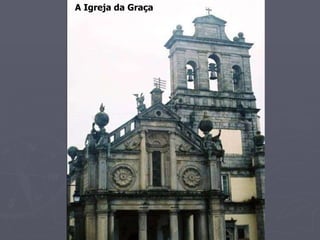 A Igreja da Graça 