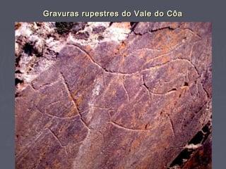 Gravuras rupestres do Vale do CôaGravuras rupestres do Vale do Côa
 