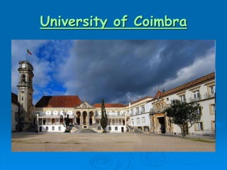 University of Coimbra
 