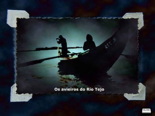 Os avieiros do Rio Tejo 