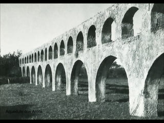 Aqueduto dos Arcos
 