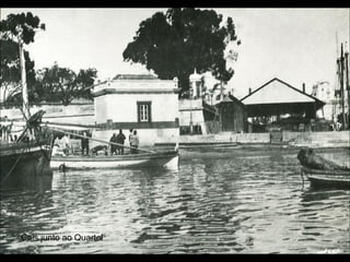 Cais junto ao Quartel
 