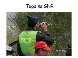 Tuga na GNR  