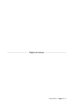 Página em branco




                   Prova 639.V1 • Página 7/ 12
 