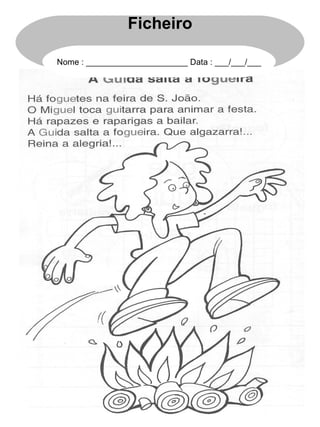 Ficheiro Nome : ______________________ Data : ___/___/___ 