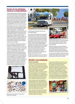 O preço do seu motorhome
baseia-se na disponibilidade
A primeira etapa para alugar a um bom preço qualquer
veículo da Cruise America ou da Cruise Canada é perceber
que os nossos preços se baseiam na disponibilidade. Se
existem bastantes veículos disponíveis, seu preço fica mais
barato. Se existem mais veículos disponíveis na mesma
categoria, pode acontecer que um veículo maior seja mais
barato do que outros mais pequenos. A segunda etapa é
entender que quanto MAIS CEDO você reservar, mais
disponibilidade haverá, e assim, o preço será mais baixo.
Quando ligar para nós ou para o seu operador turístico,
vão lhe indicar o preço total correspondente ao tempo de
aluguel, incluindo seguro.Vão lhe perguntar quantas
milhas você pensa percorrer – e poderá então pré-
comprar sua milhagem necessária, com um desconto em
relação à milhagem individual. Poderá comprar‘pacotes’
de 500 milhas /100 milhas ou, se pensa percorrer uma
longa distância, você poderá também pré-comprar
milhagem ilimitada.Tenha em conta que, durante certos
meses, em certos veículos, você poderá poupar 50% do
custo da milhagem ilimitada, durante três semanas no
máximo!modo não estipulado no Contrato de Aluguel
assinado ao retirar o seu veículo.
Por fim, gostaríamos de o informar sobre o depósito de
segurança reembolsável de US$ 500,00. Estes serão
cobrados no seu cartão de crédito. Caso não tenha cartão
de crédito, o custo será de US$ 1000,00 – EUA e de CAN$
1500,00 – CAN, depositados em espécie. Quaisquer
despesas por milhagem adicional ou danos serão
cobrados sobre este depósito e quaisquer despesas de
óleo (por favor guarde os recibos!) lhe serão creditadas.
Para nós, é muito importante que você mantenha o óleo
a um nível adequado e, por isso, pagamos esta despesa.
Graças a mais de 40 anos de experiência no aluguel e
construção de motorhomes, sabemos exatamente do que
você necessita para passar suas férias em motorhome
sem quaisquer problemas. Atualmente, construímos 3
tipos de motorhomes personalizados para que possa
escolher o motorhome adequado, tendo em conta o
número de pessoas, a duração de suas férias e suas
necessidades individuais.
Cruise America & Cruise Canada fornecem um Kit Pessoal,
contendo roupa de cama e toalhas, e um Kit de Cozinha,
contento potes, panelas e louças. Em geral, estes produtos
devem ser pagos na estação de aluguel se desejar utiliza-
los, mas alguns operadores turísticos oferecem a opção de
prépagamento. Se você deseja retirar seu veículo em uma
cidade e o entregar em outra, deverá pagar uma taxa de
devolução. As taxas variam entre $200 e $600 dólares,
dependendo da rota escolhida. Em geral, os clientes pagam
diretamente na estação de aluguel ao retirar seu veículo.
Todos os artigos se encontram sujeitos a impostos
provinciais ou estaduais. Em geral, os impostos serão
incluídos pelo seu operador turístico em seu pré-
pagamento, mas podem também ser adicionados sobre
quaisquer artigos comprados a nível local.
O SEGURO é essencial para todos e, por isso, o incluímos no
seu preço de aluguel. Cobrimos você automaticamente no
valor de um milhão de dólares. Seu veículo estará também
coberto por danos acidentais, mas por favor saiba que
existe uma franquia dedutível, semelhante ao do seu
seguro de automóvel.
Qualquer dano sobre nossos veículos de valor igual ou
superior a US$ 60.000 poderá resultar em um custo de de
até US$ 1000,00 por dano. Por fim, gostaríamos de o
informar sobre o depósito de segurança reembolsável de
US$ 500,00. Estes serão cobrados no seu cartão de crédito.
Quaisquer despesas por milhagem adicional ou danos serão
cobrados sobre este depósito e quaisquer despesas de óleo
(por favor guarde os recibos!) lhe serão creditadas.
Equipamento do veículo Cruise America e equipamentos de
cozinha pode ser pré-agendados.
3
Veículos à sua disposição
Nós oferecemos três grupos de veículos, todos eles
com motores a gasolina. Os nossos RVs são todos de
tipo‘C’- lembre-se, C de‘Cabine’.veículo, mas no fim do
dia você estará conduzindo o RV como um profissional!
Se viajar acompanhado de só uma pessoa, talvez
deseje ter máxima facilidade de manobra e
estacionamento, e escolher o veículo mais econômico.
Nesse caso, deve alugar o C19. Em contrapartida, se
viaja com uma família de 4, o C25 é perfeito para você.
Deseja viajar acompanhado de um grupo durante um
período considerável de tempo? O C30 inclui espaço
extra e capacidade de armazenamento adicional.
TodososartigosqueaCruiseAmericadisponibilizasão
concebidosespecialmenteparaoaluguel.Apesardenão
podermosgarantirquenossosprodutossãoindestrutíveis,
nosesforçamosparagarantirquepeçastaiscomotravasde
armáriofiquemseguras,queostecidossejamduráveis,as
cortinasbeminstaladaseàprovadeluz,equeosnossos
colchõesepisosdevinilsejamfáceisdelimpar.
Todos os nossos RVs incluem refrigerador e geladeira.
Todos incluem fogão, micro-ondas e armários onde
armazenar comida na área da cozinha.Todos incluem
ducha, bacia e banheiro com descarga.
As águas residuais do banheiro e da cozinha escorrem
para dentro de dois tanques embutidos sempre que
não esteja ligado às drenagens principais dos
acampamentos.Todos os veículos Cruise America
incluem direção hidráulica, freios assistidos e câmbio
automático. Se viajar acompanhado de só uma pessoa,
talvez deseje ter máxima facilidade de manobra e
estacionamento, e escolher o veículo mais econômico.
Nesse caso, deve alugar o C19 oT17. Em contrapartida,
se viaja com uma família de 4, o C25 é perfeito para
você. Deseja viajar acompanhado de um grupo durante
um período considerável de tempo? O C30 inclui espaço
extra e capacidade de armazenamento adicional.
Escolha o seu motorhome
valor de um milhão de dólares. Seu veículo estará também
 