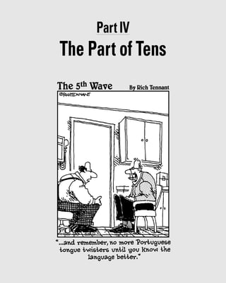 Part IV
The Part of Tens
 