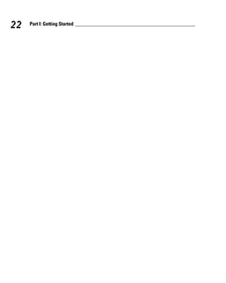 22   Part I: Getting Started
 