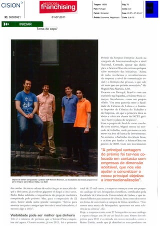 Tiragem: 15000                  Pág: 76

                            País: Portugal                  Cores: Cor

                            Period.: Bimestral              Área: 20,87 x 27,38 cm²

ID: 36385921   01-07-2011   Âmbito: Economia, Negócios e.   Corte: 3 de 10
 