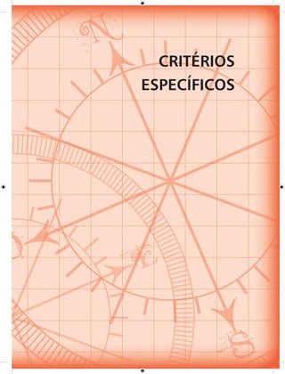 CRITÉRIOS
ESPECÍFICOS
 