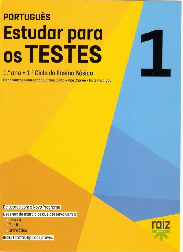 PORTUGUÊS

Estudar para

os TESTES

1.° ano - 1.° Ciclo do Ensino Basico
Filipa Santos - Margarida Correia Curto - Rita Ch...
