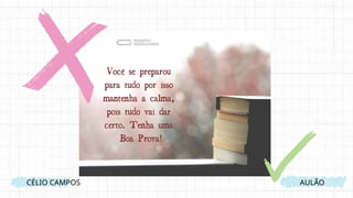 CÉLIO CAMPOS AULÃO
 