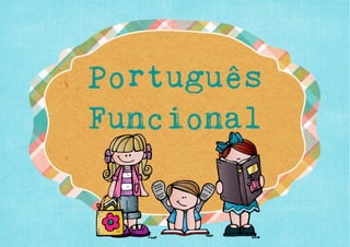 Português
Funcional
 