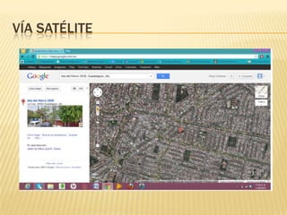 VÍA SATÉLITE
 