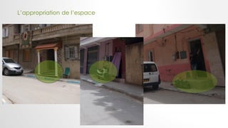 L’appropriation de l’espace
 
