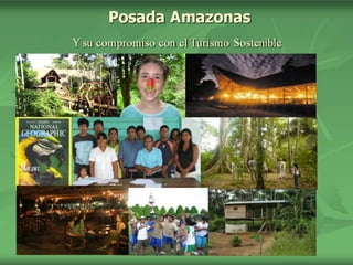 Posada Amazonas y Comunidad Amazonas en Madre de Dios