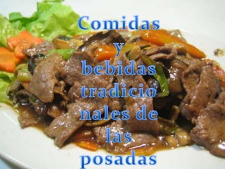 Comidas y bebidas tradicionales de las posadas