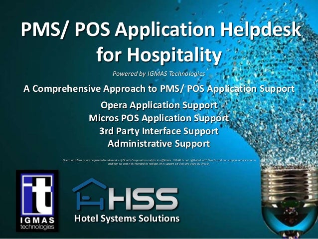 Premium 24 7 Opera Pms Micros Pos Application Helpdesk Support