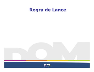 Regra de Lance
 
