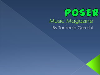 Music Magazine By Tanzeela Qureshi POSER 