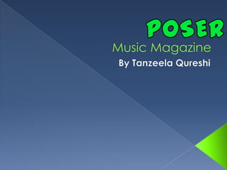 Music Magazine By Tanzeela Qureshi POSER 
