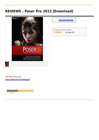 REVIEWS - Poser Pro 2012 [Download]
ViewUserReviews
Average Customer Rating
4.2 out of 5
You May Also Like
Anime Studio Pro 8 [Download]
 