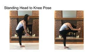 Standing Head to Knee Pose
 