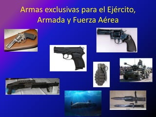 Pistolas de funcionamiento semi-automático de calibre no superior al .380 (9mm) ,quedando exceptuadas las calibres .38 Súper y .38 Comando.