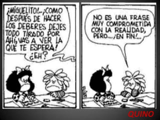 QUINO
 