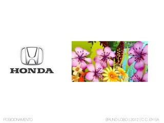 POSICIONAMENTO BRUNO LOBO | 2012 | C.C. BY-SA
 