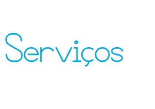 Servicos
 