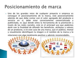 Posicionamiento de marca por redes sociales | PPTX