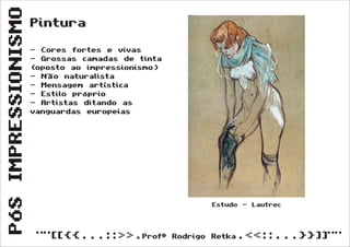 Pós Impressionismo (Segunda Série)