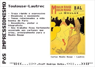 Pós Impressionismo (Segunda Série)