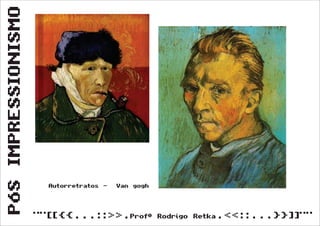 Pós Impressionismo (Segunda Série)